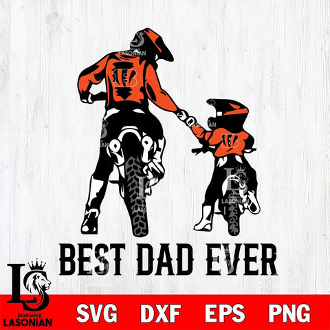 Cincinnati Bengals Best Dad Ever Svg Eps Dxf Png File, Digital Download, Instant Download