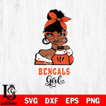 Cincinnati Bengals Fan Girl Svg Eps Dxf Png File, Digital Download, Instant Download