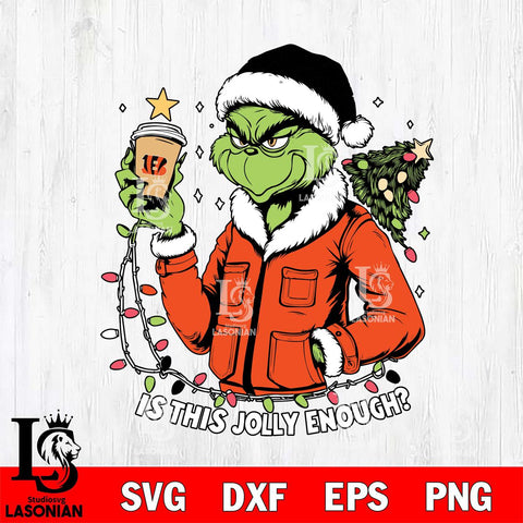 Cincinnati Bengals Is This jolly Enough Grinch Svg Eps Dxf Png File, Digital Download, Instant Download