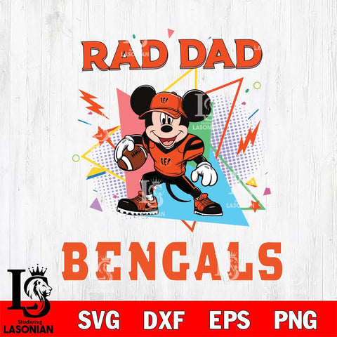 Cincinnati Bengals Mickey Mouse Sport Rad Dad SVG DXF EPS PNG FILE, Disney Father day File Cut,Digital Download,Instant Download,Disney Svg Files