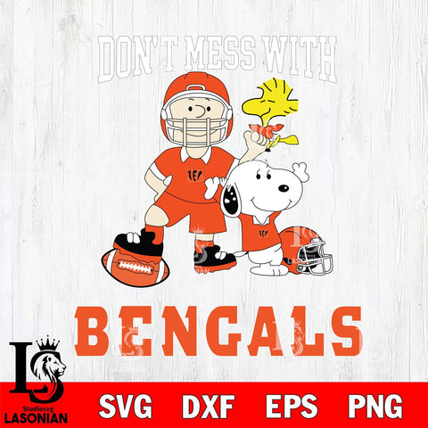 Cincinnati Bengals Snoopy Dont mess with SVG DXF EPS PNG FILE,Snoopy File Cut, Nfl Digital Download,Instant Download, Silhouette