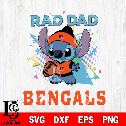 Cincinnati Bengals Stitch Rad Dad SVG DXF EPS PNG FILE, Disney Father day File Cut,Digital Download,Instant Download,Disney Svg Files