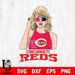 Cincinnati Reds And Taylor Swift Fan Svg Eps Dxf Png File, Digital Download, Instant Download