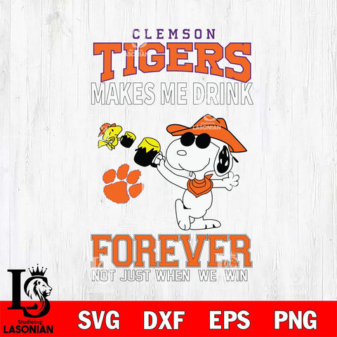 Clemson Tigers Snoopy makes me drink forever SVG DXF EPS PNG FILE,Snoopy File Cut, NCAA Digital Download,Instant Download,Christmas Silhouette