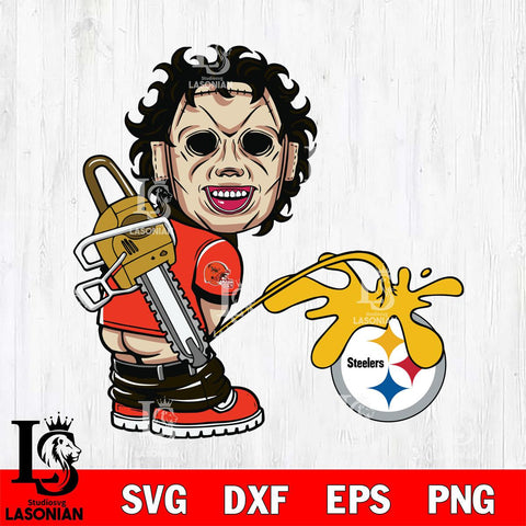 Cleveland Browns Leatherface Piss On Pittsburgh Steelers Svg Eps Dxf Png File, Digital Download, Instant Download