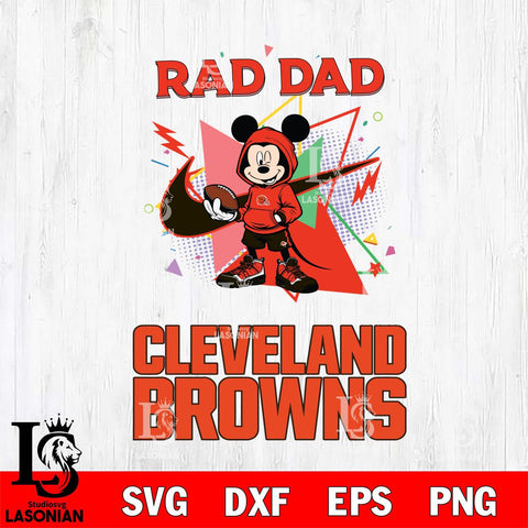 Cleveland Browns Mickey Wearing Hoodie Rad Dad SVG DXF EPS PNG FILE, Disney Father day File Cut,Digital Download,Instant Download,Disney Svg Files