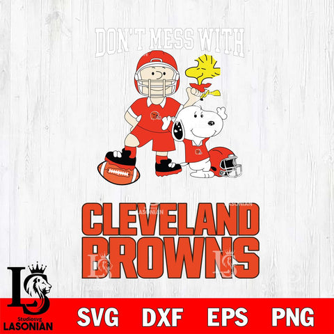 Cleveland Browns Snoopy Dont mess with SVG DXF EPS PNG FILE,Snoopy File Cut, Nfl Digital Download,Instant Download, Silhouette