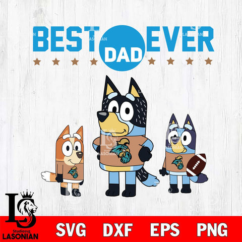 Coastal Carolina Chanticleers Best Dad Ever , father day , Bluey NCAA Svg Eps Dxf Png File, Digital Download, Instant Download
