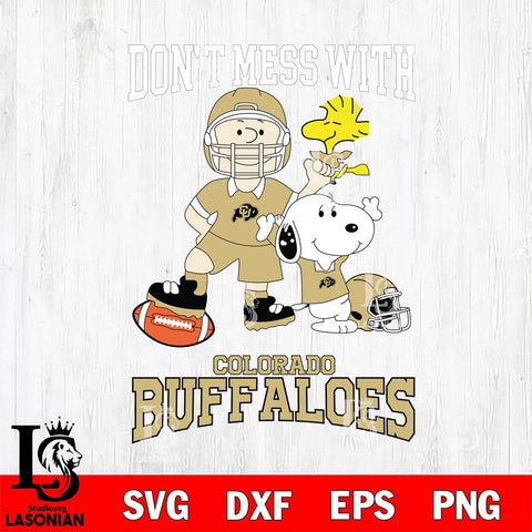 Colorado Buffaloes Snoopy Dont mess with SVG DXF EPS PNG FILE,Snoopy File Cut, NCAA Digital Download,Instant Download,Christmas Silhouette