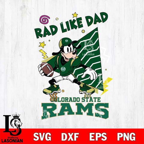 Colorado State Rams Goofy Rad Like Dad SVG DXF EPS PNG FILE, NCAA File Cut,Digital Download,Instant Download