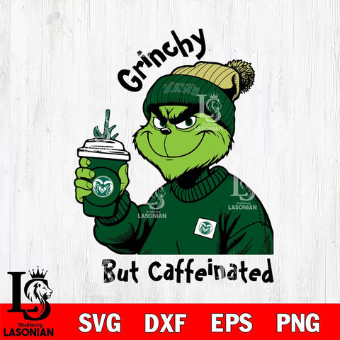 Colorado State Rams Grinchy But Caffeinated Svg Eps Dxf Png File, Digital Download, Instant Download