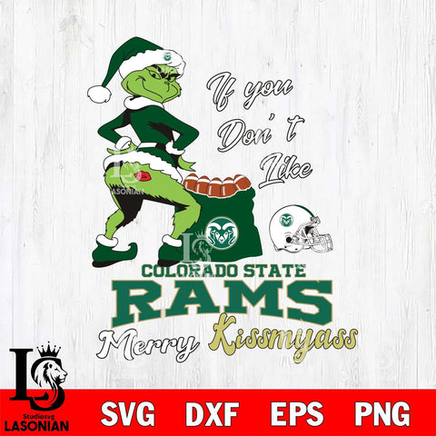 Colorado State Rams Merry kissmyass grinch Svg Eps Dxf Png File,NCAA Svg Files,Digital Download,Sublimation,Instant Download