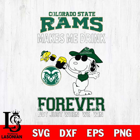 Colorado State Rams Snoopy makes me drink forever SVG DXF EPS PNG FILE,Snoopy File Cut, NCAA Digital Download,Instant Download,Christmas Silhouette