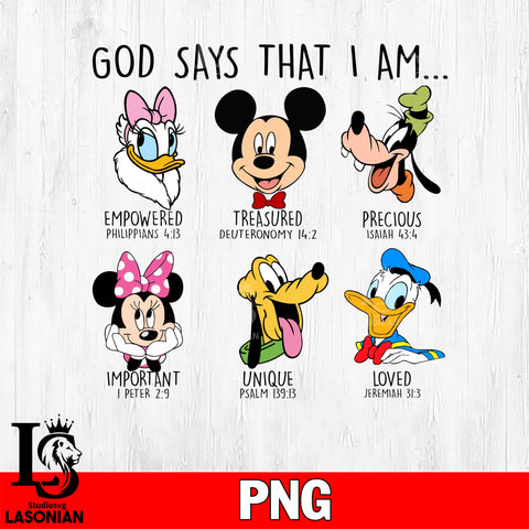 God Says that i am Disney png file, Digital Download, Instant Download