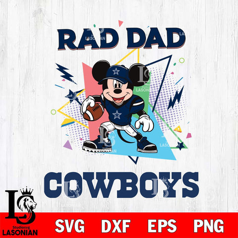 Dallas Cowboys Mickey Mouse Sport Rad Dad SVG DXF EPS PNG FILE, Disney Father day File Cut,Digital Download,Instant Download,Disney Svg Files