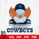 Dallas Cowboys Pennywise Horror Sport 2 Svg Eps Dxf Png File, NFL svg, Digital Download, Instant Download