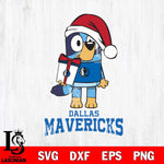 Dallas Mavericks Bluey Christmas Svg Eps Dxf Png File, Digital Download