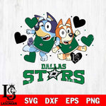 Dallas Stars Bluey & Bingo 10 Svg Eps Dxf Png File, NHL svg, Digital Download, Instant Download