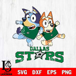 Dallas Stars Bluey & Bingo 13 Svg Eps Dxf Png File, NHL svg, Digital Download, Instant Download