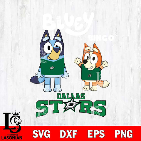 Dallas Stars Bluey & Bingo 4 Svg Eps Dxf Png File, NHL svg, Digital Download, Instant Download