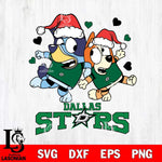 Dallas Stars Bluey Christmas NFL Svg Eps Dxf Png File, Digital Download