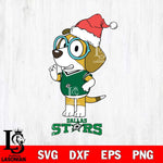 Dallas Stars Christmas Bluey Honey Sport Svg, Christmas Svg , NHL svg , Digital Download, dxf eps png pdf file