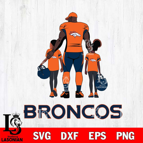 Denver Broncos 3 Father and son Rugby SVG DXF EPS PNG FILE,NFL SVG, Father day Digital Download,Instant Download, Silhouette