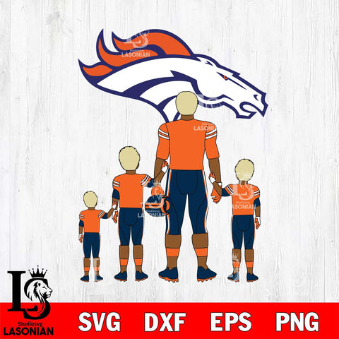 Denver Broncos Best Dad Ever , father day , DAD NFL Svg Eps Dxf Png File, Digital Download, Instant Download