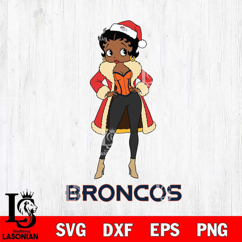 Denver Broncos Betty Boop Queen File Cut, NFL SVG DXF EPS PNG PDF File, Digital Download , Criucut , Silhouette