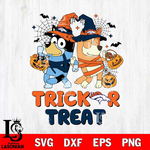 Denver Broncos Bluey Trick or Treat Halloween 2 Svg Eps Dxf Png File, Digital Download, Instant Download