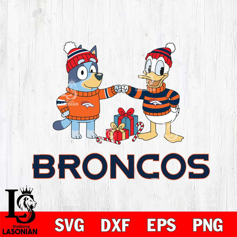 Denver Broncos Bluey With Donald Duck Christmas Cricut,Christmas SVG DXF EPS PNG FILE, Digital Download,Instant Download, Silhouette