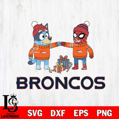 Denver Broncos Bluey With Spider man Christmas Cricut,Christmas SVG DXF EPS PNG FILE, Digital Download,Instant Download, Silhouette
