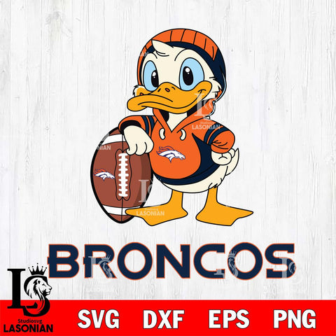 Denver Broncos Donald Duck Cool Sport Cricut, NFL SVG DXF EPS PNG FILE, Digital Download,Instant Download, Silhouette