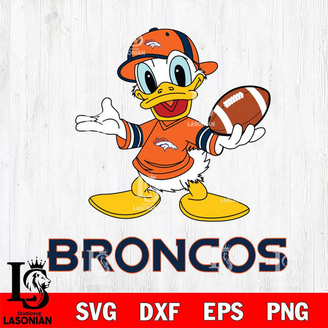 Denver Broncos Donald Duck Football Cricut, NFL SVG DXF EPS PNG FILE, Digital Download,Instant Download, Silhouette
