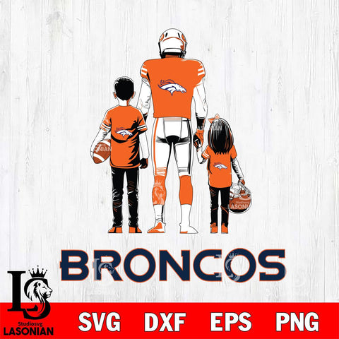 Denver Broncos Father And Child Football SVG DXF EPS PNG FILE,NFL SVG, Father day Digital Download,Instant Download, Silhouette