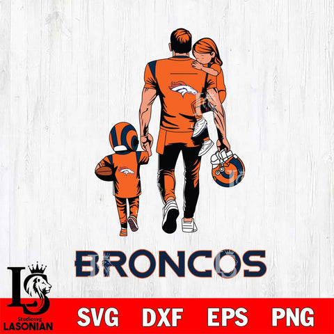 Denver Broncos Father And Son Football SVG DXF EPS PNG FILE,NFL SVG, Father day Digital Download,Instant Download, Silhouette
