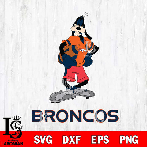 Denver Broncos Goofy Player SVG DXF EPS PNG FILE,NFL Cricut ,Football Digital Download,Instant Download, Silhouette