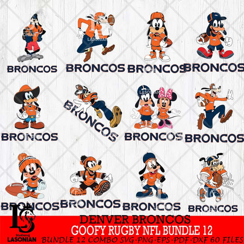Denver Broncos Goofy Rugby NFL Bundle 12 SVG DXF EPS PNG FILE,NFL bundle svg ,Football Digital Download,Instant Download, Silhouette