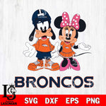 Denver Broncos Goofy and Minnie mouse Football SVG DXF EPS PNG FILE,NFL Cricut ,Football Digital Download,Instant Download, Silhouette