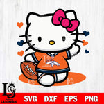 Denver Broncos Hello Kitty sport 10 Svg Eps Dxf Png File, Digital Download, Instant Download