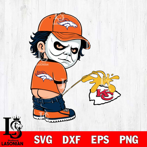 Denver Broncos Michael Myers Piss On Kansas City Chiefs Svg Eps Dxf Png File, Digital Download, Instant Download