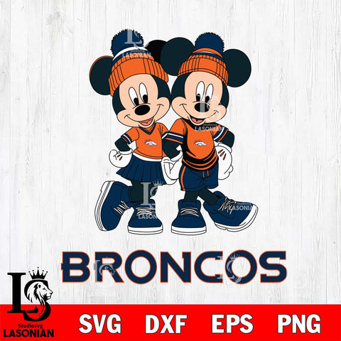 Denver Broncos Mickey And Minnie Mouse Football Svg Eps Dxf Png File, Bundle NFl svg , File Cut , Digital Download , Instant Download, Laser Cut Svg Files