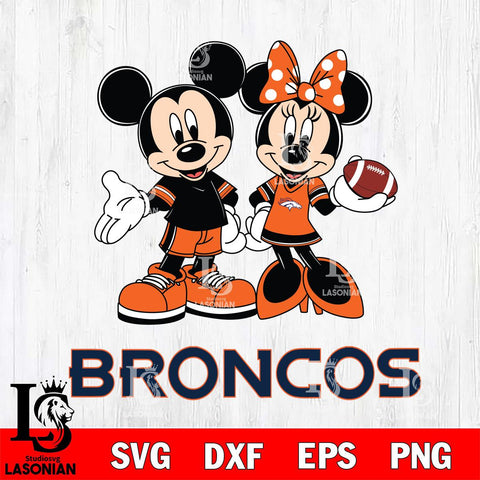 Denver Broncos Mickey Minnie Football Svg Eps Dxf Png File, NFL svg , Digital Download , Instant Download, Cricut File