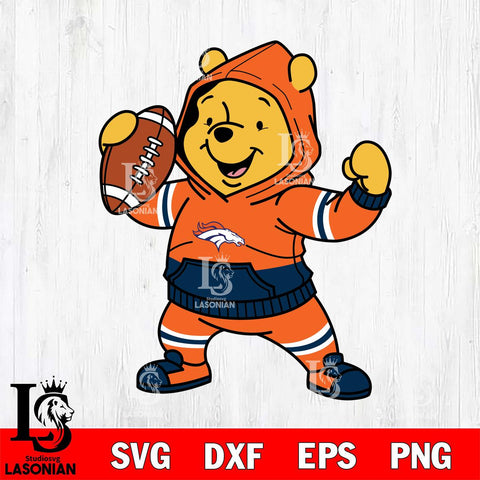 Denver Broncos Winnie The Pooh Disney Football Christmas File Cut, NFL SVG DXF EPS PNG FILE, Digital Download , Criucut , Silhouette