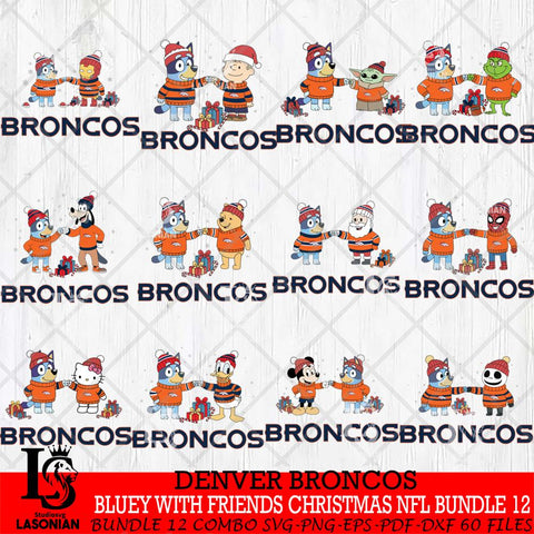Denver Broncos  Bluey With friends christmas NFL Bundle Cricut,Bundle NFL SVG DXF EPS PNG FILE, Digital Download,Instant Download, Silhouette