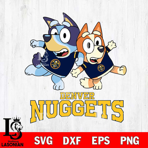 Denver Nuggets Bluey & Bingo 13 Svg Eps Dxf Png File, NBA svg, Digital Download, Instant Download