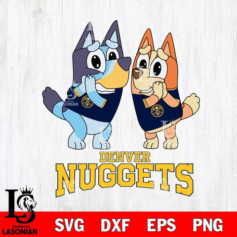 Denver Nuggets Bluey & Bingo 15 Svg Eps Dxf Png File, NBA svg, Digital Download, Instant Download