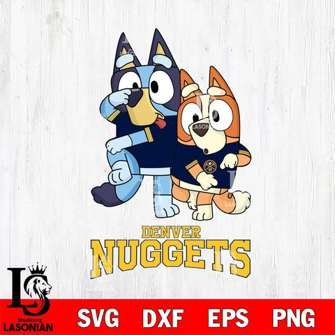 Denver Nuggets Bluey & Bingo 18 Svg Eps Dxf Png File, NBA svg, Digital Download, Instant Download