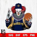 Denver Nuggets Pennywise Horror basketball SVG DXF EPS PNG FILE, NBA File Cut,Halloween Digital Download,Instant Download, Silhouette