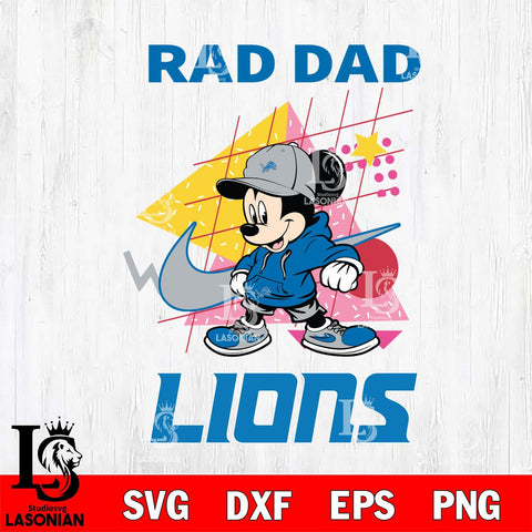 Detroit Lions Mickey Mouse Rad Dad SVG DXF EPS PNG FILE, Disney Father day File Cut,Digital Download,Instant Download,Disney Svg Files